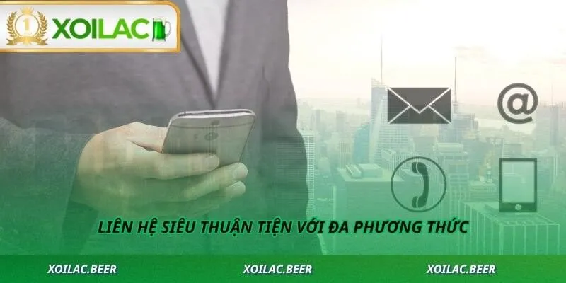 Liên hệ siêu thuận tiện với đa phương thức