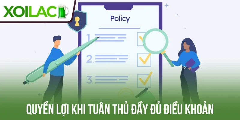 Quyền lợi người dùng khi tuân thủ đầy đủ điều khoản