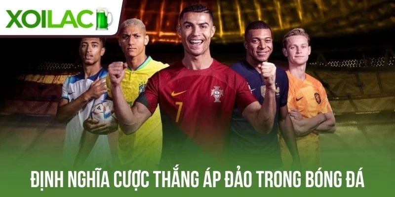 Định nghĩa cược thắng áp đảo