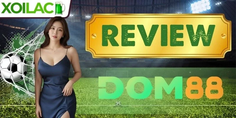 Hệ thống kèo tổng hợp tại Dom88