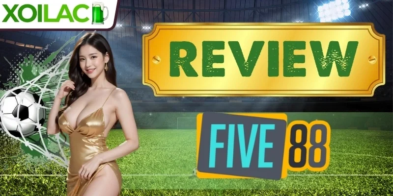 Kho kèo cược siêu phong phú chỉ có ở Five88