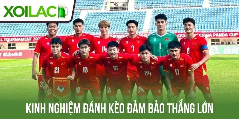 Kinh nghiệm đánh kèo đảm bảo thắng lớn