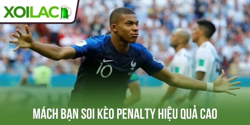 Mách bạn soi kèo penalty có hiệu quả cao