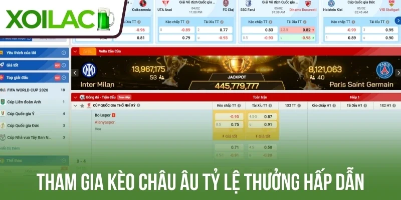 Tham gia kèo châu Âu tỷ lệ thưởng hấp dẫn