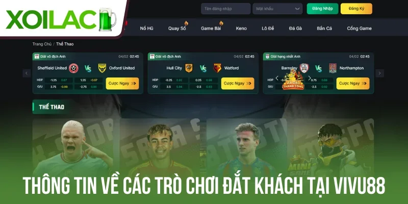 Thông tin về các trò chơi đắt khách tại Vivu88