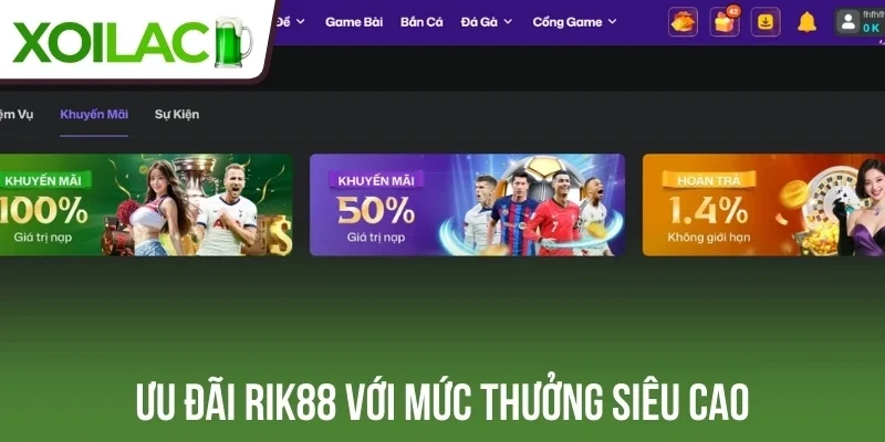 Ưu đãi Rik88 với mức thưởng siêu cao